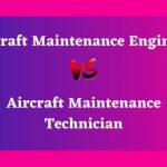 Aircraft Maintenance Engineer vs. Aircraft Maintenance Technician